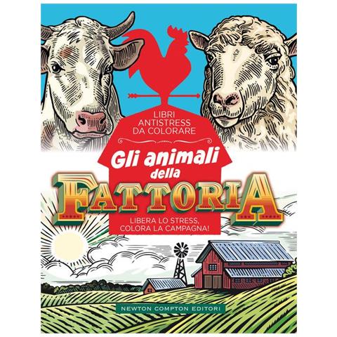 Gli Animali Della Fattoria. Libri Antistress Da Colorare - Foto 1