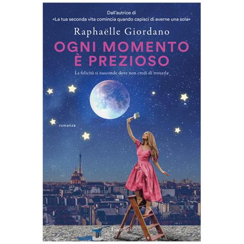 Raphaëlle Giordano - Ogni momento è prezioso - Foto 1