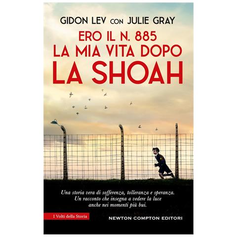 Gidon Lev - Ero il n. 885. La mia vita dopo la Shoah - Foto 1