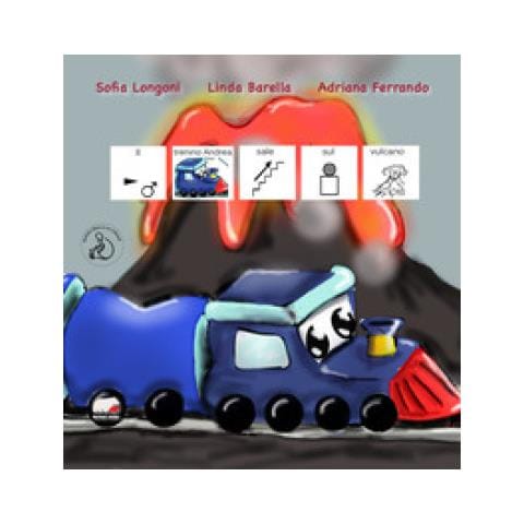 Sofia Longoni - Il trenino Andrea sale sul vulcano. Ediz. CAA - Foto 1