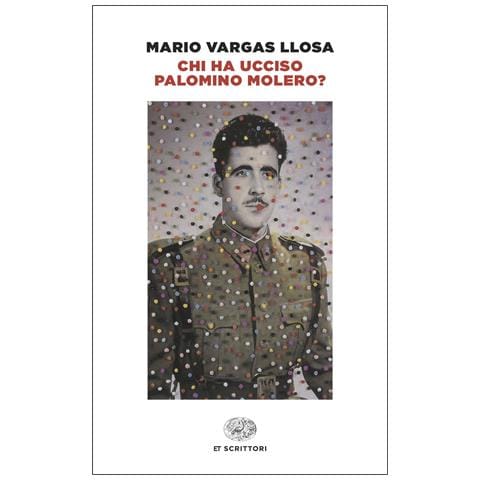 Mario Vargas Llosa - Chi ha ucciso Palomino Molero? - Foto 1