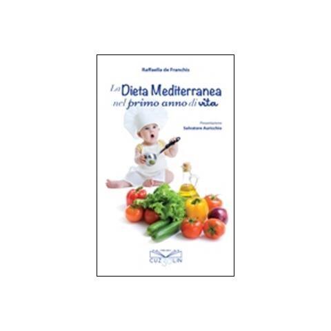 Raffaella De Franchis - La dieta mediterranea nel primo anno di vita - Foto 2