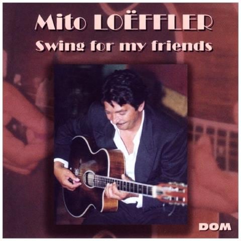 Mito Looffler - Swing For My Friends - Foto 1