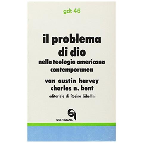 Austin Van Harvey - Il problema di Dio nella teologia americana contemporanea - Foto 1