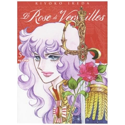 Riyoko Ikeda - Le Rose Di Versailles. Lady Oscar Collection. Vol. 5 - Foto 1