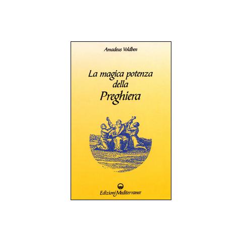 Amadeus Voldben - La magica potenza della preghiera - Foto 2