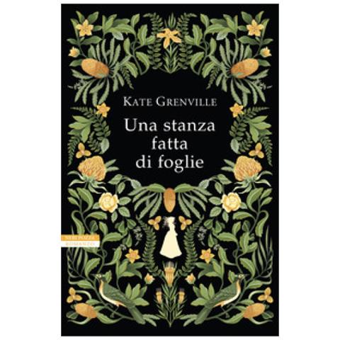 Kate Grenville - Una Stanza Fatta Di Foglie - Foto 1