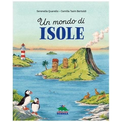Serena Quarello - Un Mondo Di Isole. Ediz. A Colori - Foto 2