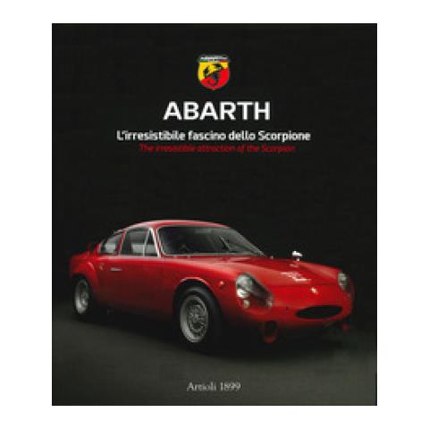 Daniele Buzzonetti - Abarth. L’irresistibile fascino dello scorpione. Ediz. italiana e inglese - Foto 1
