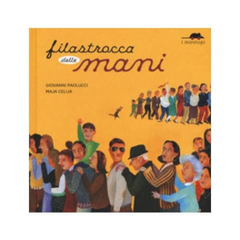 Giovanni Paolucci - Filastrocca delle mani. Ediz. a colori - Foto 1