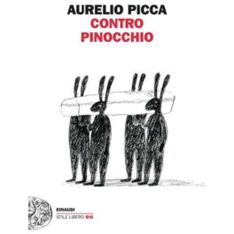 Aurelio Picca - Contro Pinocchio - Foto 1