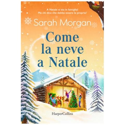 Sarah Morgan - Come La Neve A Natale - Foto 1