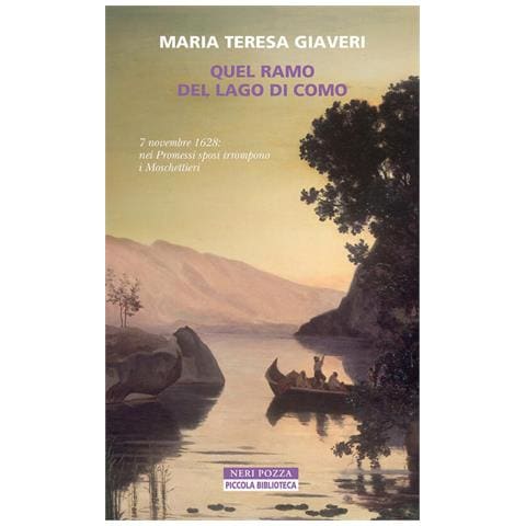 Maria Teresa Giaveri - Quel Ramo Del Lago Di Como - Foto 2