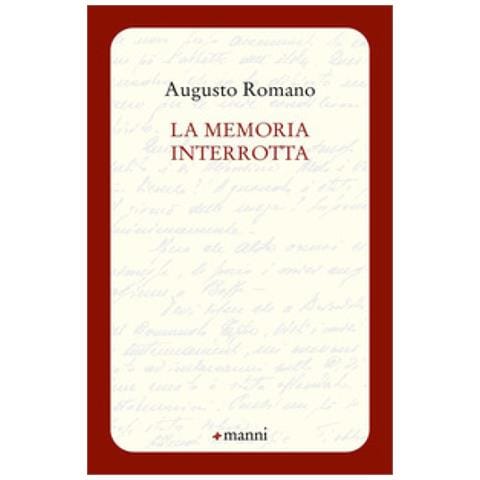 Augusto Romano - La Memoria Interrotta - Foto 1