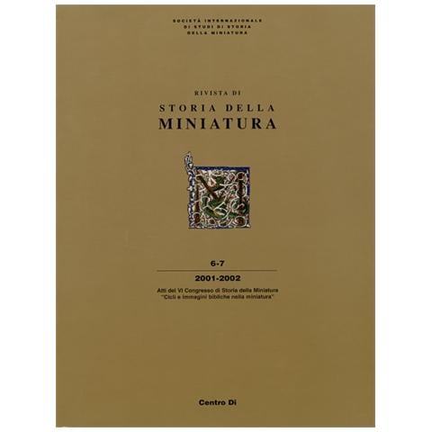 L. Alidori - Cicli e immagini bibliche nella miniatura. Atti del 6° Congresso di storia della miniatura (Urbino, 3-6 ottobre 2002) - Foto 1
