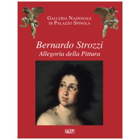 Gianluca Zanelli - Bernardo Strozzi. Allegoria della pittura - Foto 1