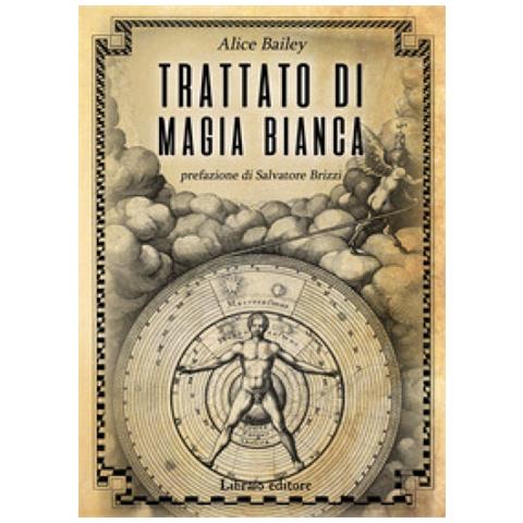 Alice Ann Bailey - Trattato Di Magia Bianca - Foto 1
