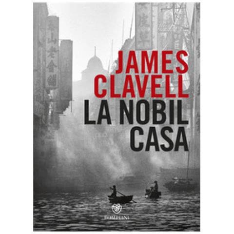James Clavell - La Nobil Casa - Foto 1