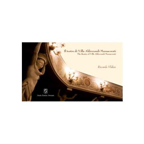 Riccardo Vlahov - Il teatro di villa Aldrovandi Mazzacorati. Ediz. italiana e inglese - Foto 2