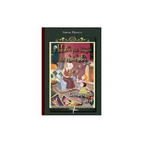 Valeria Menozzi - L'impero di Tarot. Il libro più magico del mondo - Foto 2