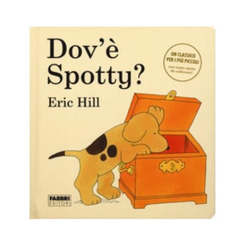 Eric Hill - Dov'è Spotty? Ediz. A Colori - Foto 1