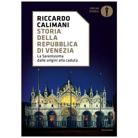 Riccardo Calimani - Storia Della Repubblica Di Venezia. La Serenissima Dalle Origini Alla Caduta - Foto 2