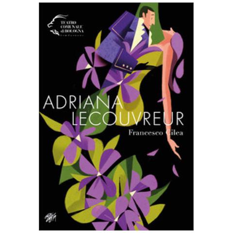 Francesco Cilea - Adriana Lecouvreur - Foto 1