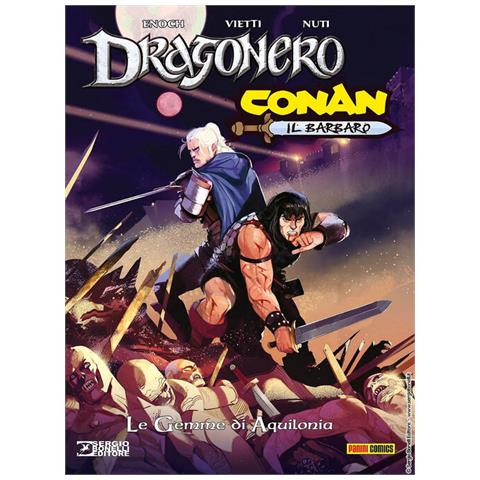 Luca Enoch - Le gemme di Aquilonia. Dragonero e Conan - Foto 1