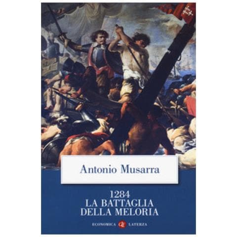 Antonio Musarra - 1284. La Battaglia Della Meloria - Foto 2