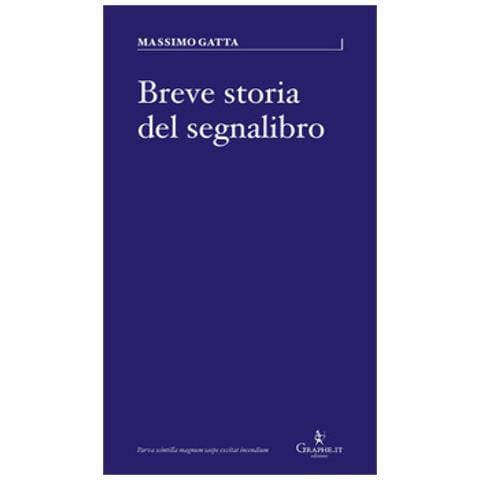 Massimo Gatta - Breve Storia Del Segnalibro - Foto 1