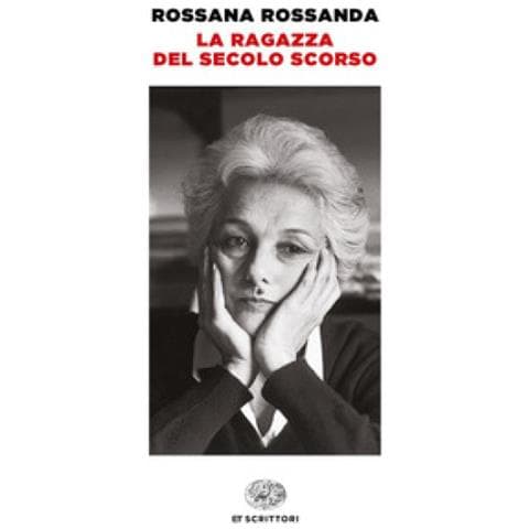 Rossana Rossanda - La Ragazza Del Secolo Scorso - Foto 2