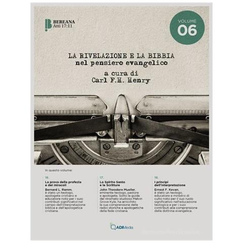 Carl F. H. Henry - La rivelazione e la Bibbia. Vol. 6 - Foto 1