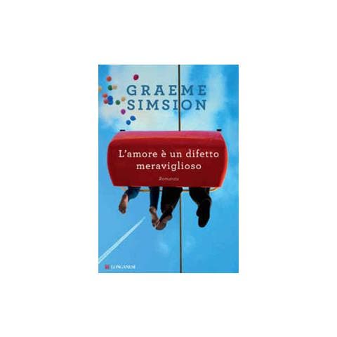 Graeme Simsion - L'amore è un difetto meraviglioso - Foto 1