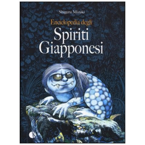 Shigeru Mizuki - Enciclopedia Degli Spiriti Giapponesi - Foto 3