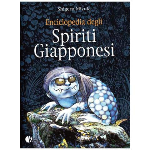 Shigeru Mizuki - Enciclopedia Degli Spiriti Giapponesi - Foto 1