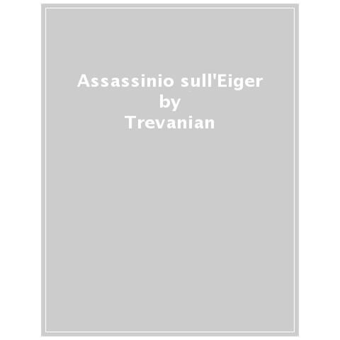 Trevanian - Assassinio Sull'eiger - Foto 1
