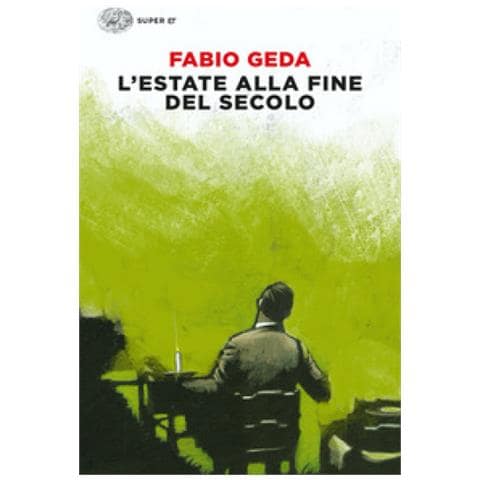 Fabio Geda - L'estate Alla Fine Del Secolo - Foto 1