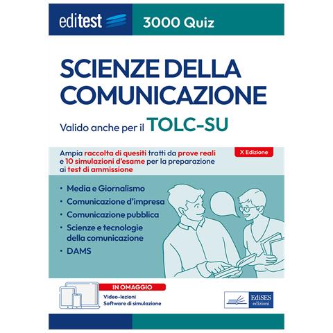 . Scienze della comunicazione. 3000 quiz. Ampia raccolta di quesiti tratti da prove reali e 10 simulazioni d'esame per la preparazione ai test di accesso - Foto 1