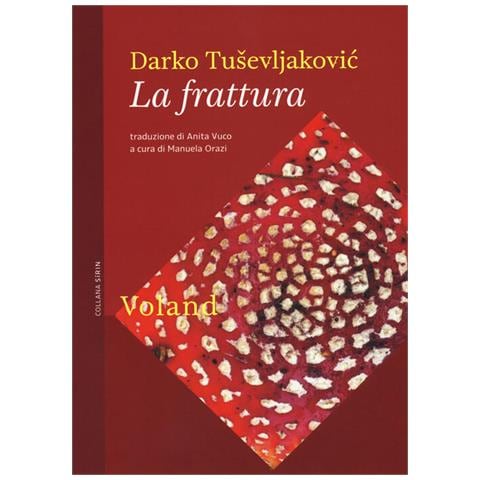 Darko Tusevljakovic - La Frattura - Foto 2