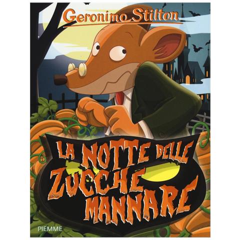Geronimo Stilton - La notte delle zucche mannare. Ediz. illustrata - Foto 1