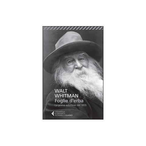 Walt Whitman - Foglie d'erba. Testo inglese a fronte - Foto 3