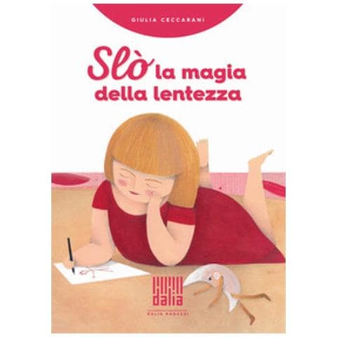 Giulia Ceccarani - Slò, La Magia Della Lentezza - Foto 1