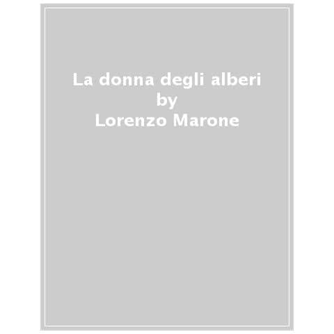 Lorenzo Marone - La Donna Degli Alberi - Foto 1