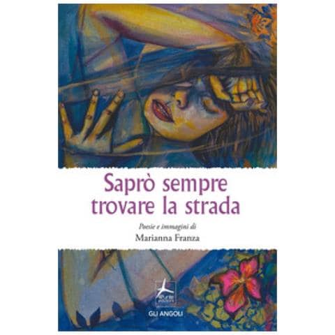 Marianna Franza - Saprò Sempre Trovare La Strada - Foto 1
