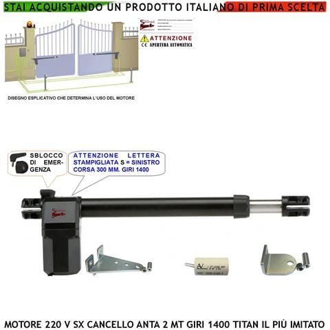 Motore Cancello 230 V Sinistro Titan Corsa Stelo Di 300 Mm Anta 2 Mt Sblocco A Chiave Dotato Di Staffe E Bulloni Di Fi - Foto 1