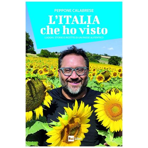 L'italia Che Ho Visto. Luoghi, Storie E Ricette Di Un Paese Autentico - Foto 1