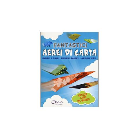 Catherine Ard - Fantastici aerei di carta. Preparati a planate, avvitamenti, picchiate e giri della morte! Ediz. illustrata. Con gadget - Foto 2