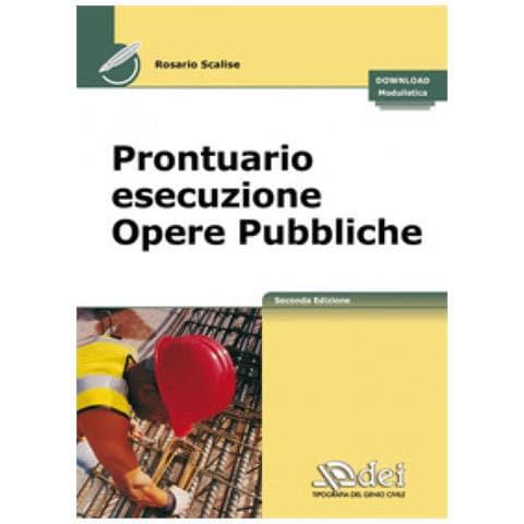 Rosario Scalise - Prontuario Esecuzione Opere Pubbliche - Foto 1
