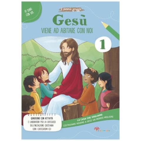 Arianna Nicora - Gesù viene ad abitare da noi. La casa che vogliamo. Vol. 1 - Foto 1