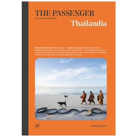 Edoardo Massa - Thailandia. The passenger. Per esploratori del mondo - Foto 1